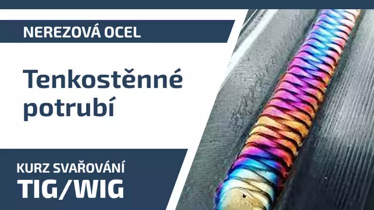 Kurz svařování TIG tenkostěnné nerezové potrubí